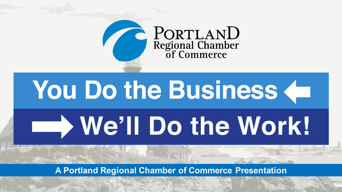 News from your Chamber - PORTLAND REGIONAL CHAMBER OF COMMERCE